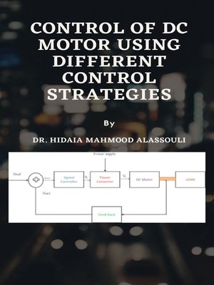 cover image of Control of DC Motor Using Different Control Strategies